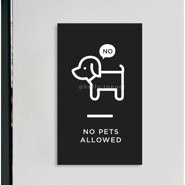 

No Pets Allowed Sign Acrylic 15x25 | Sign Board Acrylic Keren