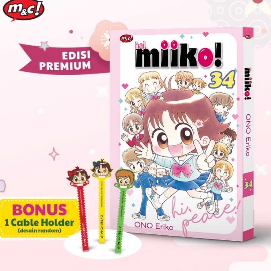 KOMIK ELEX - HAI, MIIKO 34 - EDISI KHUSUS (BONUS CABLEHOLDER) - KOMIK MIIKO - KOMIK MIKO - KOMIK MII