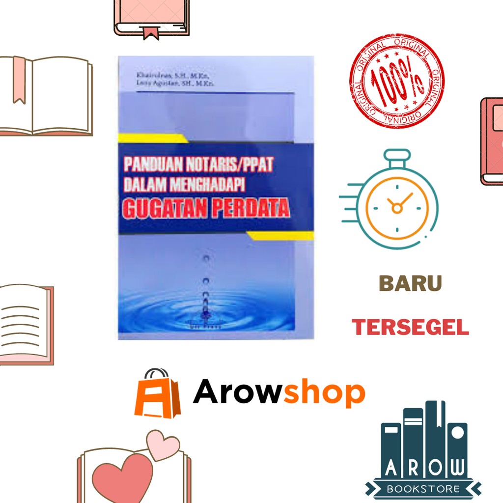 

Buku PANDUAN NOTARIS DALAM MENGHADAPI GUGATAN PERDATA*** - KHAIRULNAS