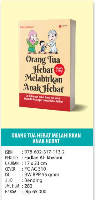 ORANG TUA HEBAT MELAHIRKAN ANAK HEBAT