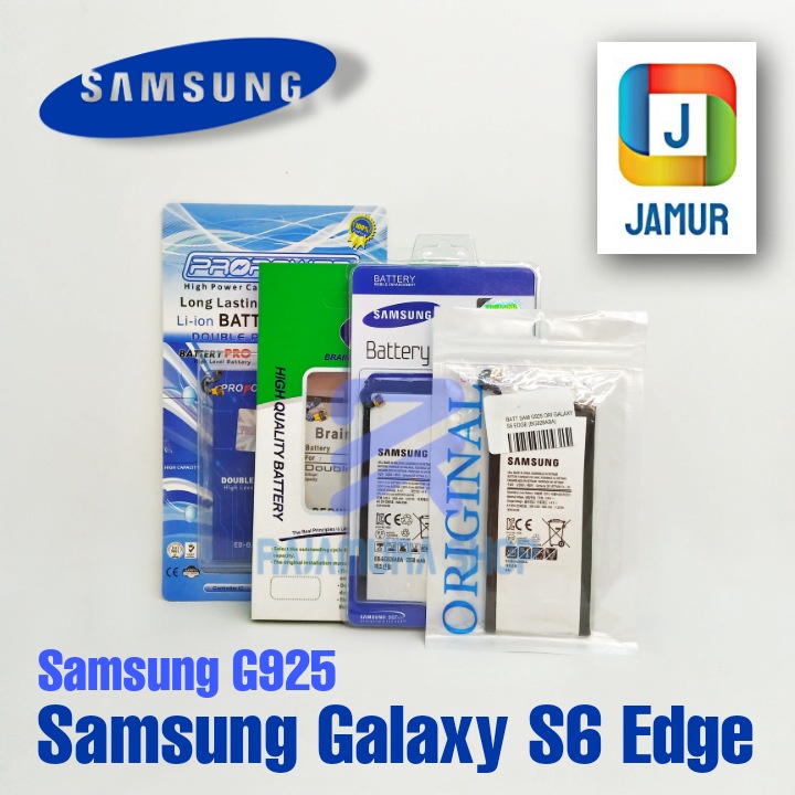 BATERAI SAMSUNG GALAXY S6 EDGE BATERAI SAMSUNG G925 BATERAI SAMSUNG S6 EDGE PILIH KUALITAS