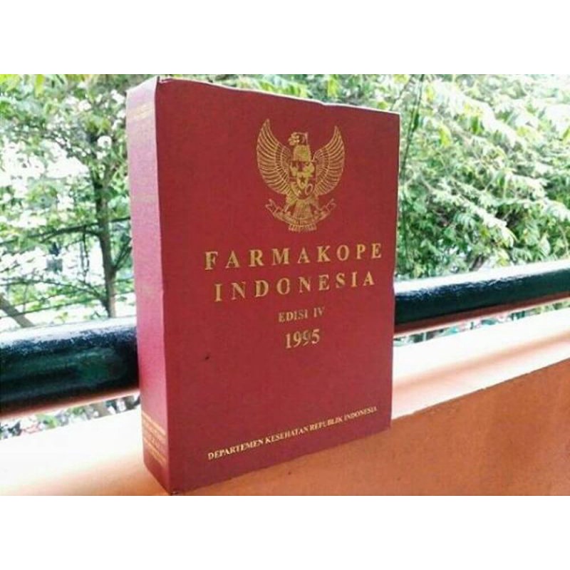 BUKU FARMAKOPE INDONESIA EDISI 4 TAHUN 1995 - FARMAKOPE INDONESIA EDISI IV TAHUN 1995 [ORIGINAL]