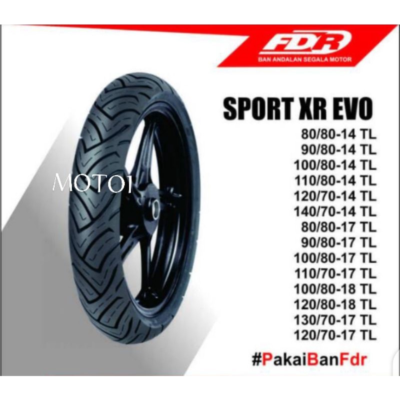 BAN FDR SPORT XR EVO MATIC - TUBELESS (80/80, 90/80,100/80,110/80,120/70-14)  PILIH VARIAN