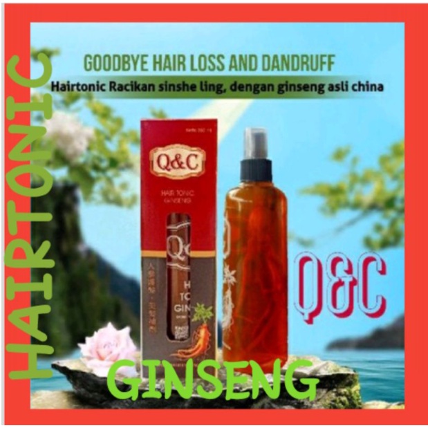 Q&C HAIR TONIC ASLI GINSENG  / HAIRTONIC PENYUBUR PENUMBUH RAMBUT RONTOK / KETOMBE / hairtonik qnc