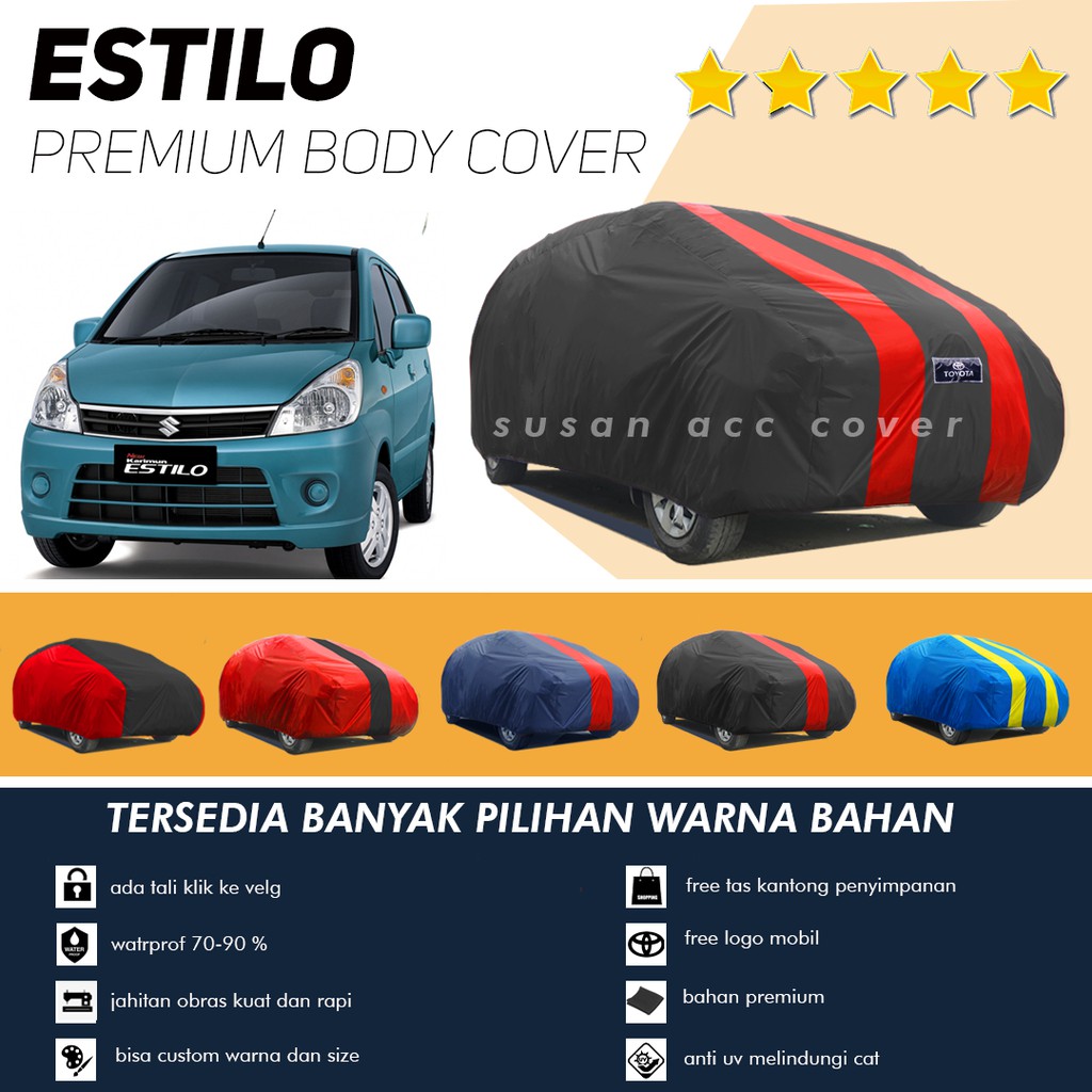 Body Cover Mobil Estilo Sarung Mobil Estilo/karimun estilo/karimun wagon r/suzuki estilo/wagon r