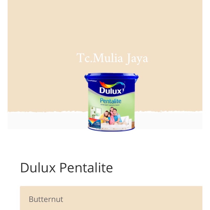 DULUX PENTALITE ( ANTI BAKTERI ) CAT INTERIOR - 44171  Butternut 20L Warna tinting
