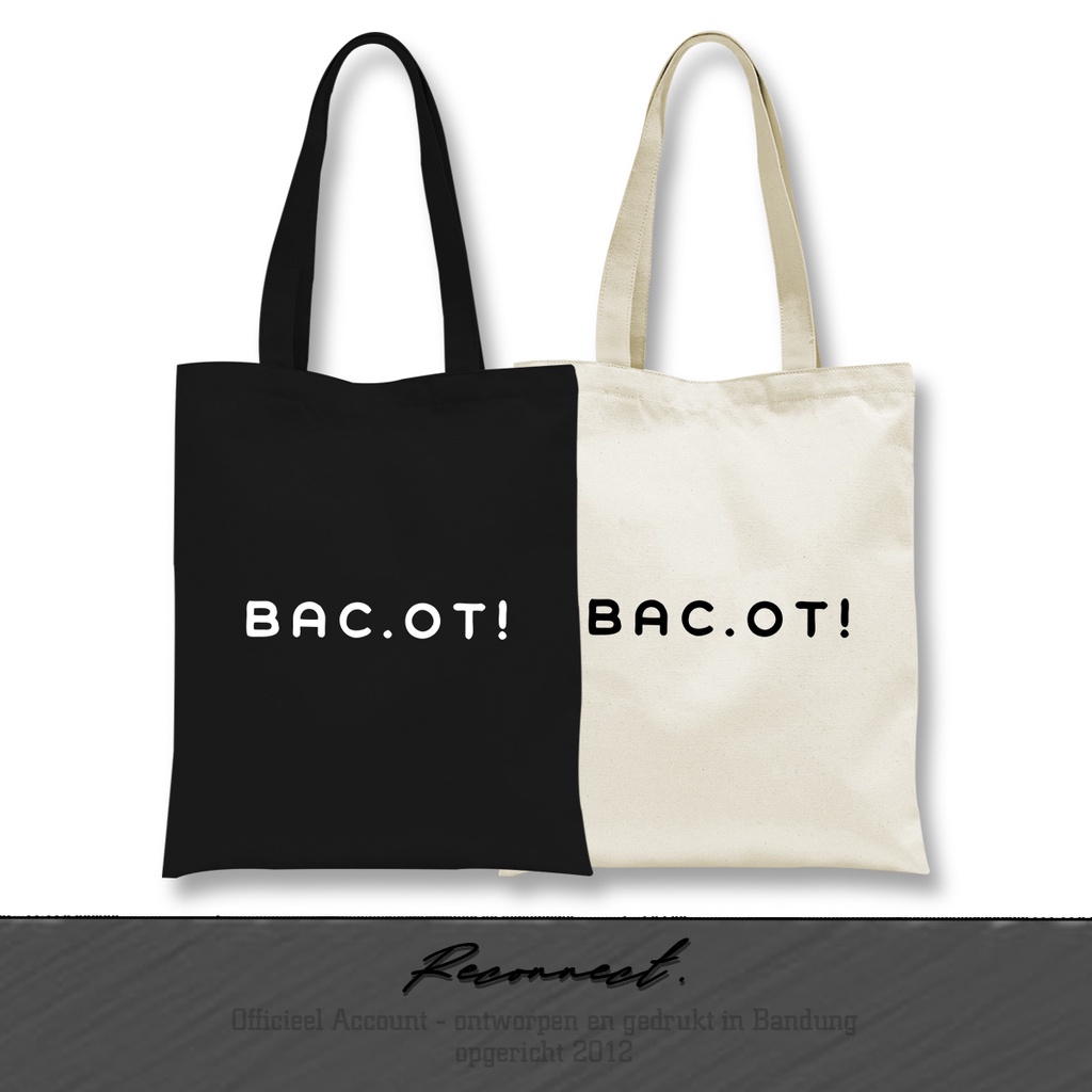 Reconnect Tote Bag Bacot - Bisa Ganti Kata Lain + Gratis Tambah Nama Suka Suka