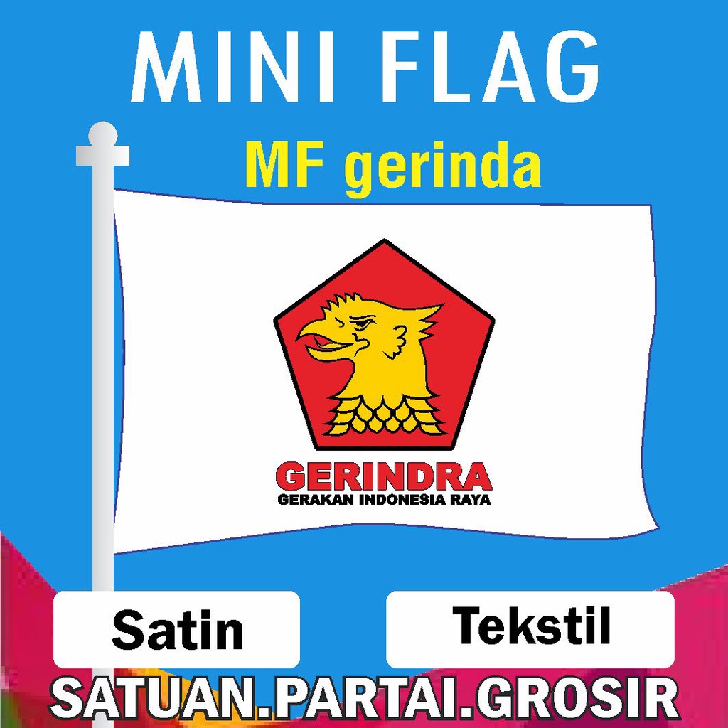 MINI FLAG PARTAI GERINDA / BENDERA MINI PARTAI GERINDA / BENDERA SATUAN PARTAI GROSIR CUSTOM PRINTIN