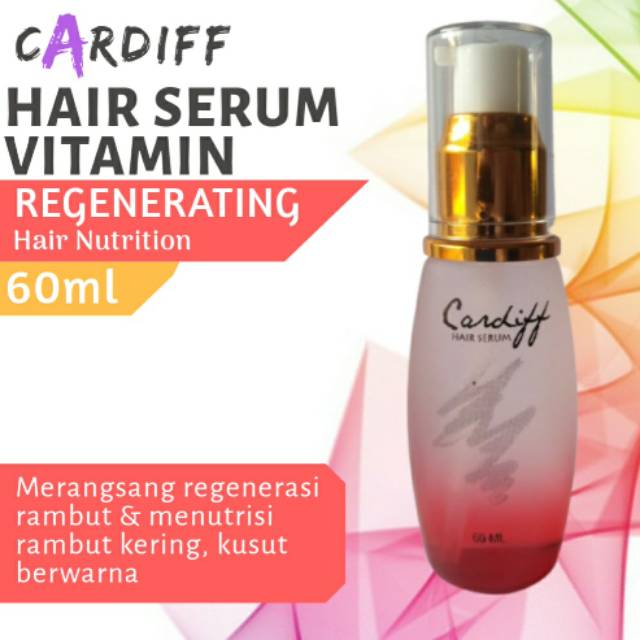 Hair serum Cardiff 60ml Regenerating/Vitamin Rambut,Serum ,Rambut Warna,Pelurus Rambut,Vitamin Hijab