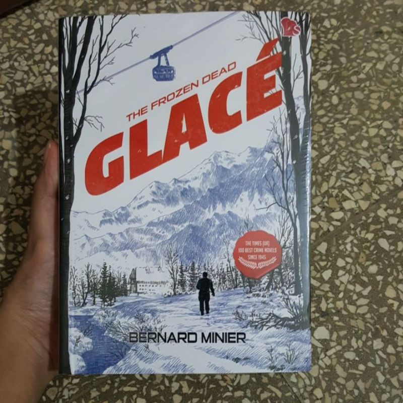 The Frozen Dead Glace by Bernard Minier