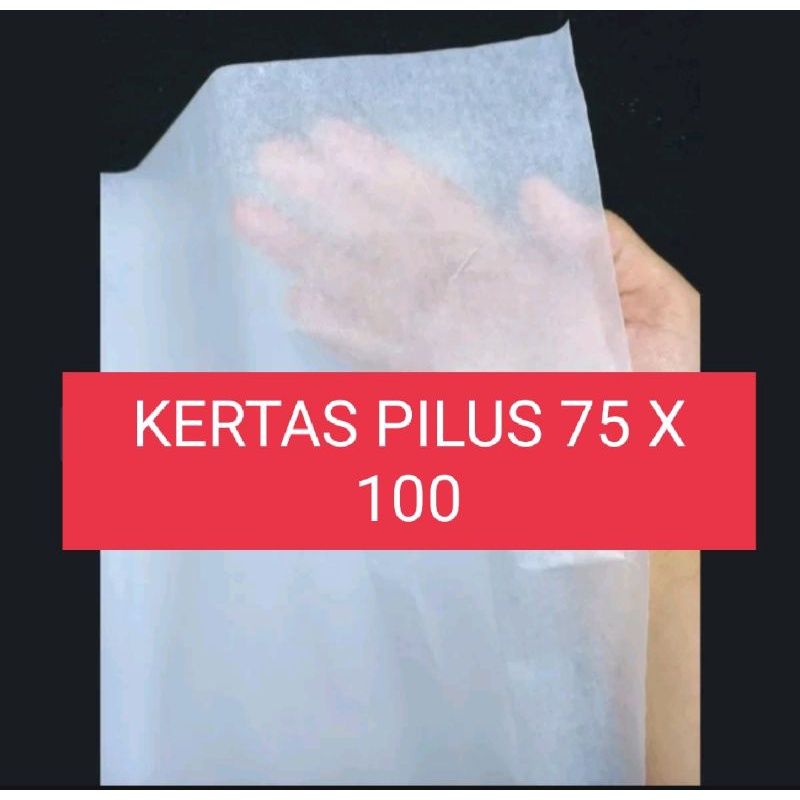 

Kertas Pilus 75x100 Kertas Wajik