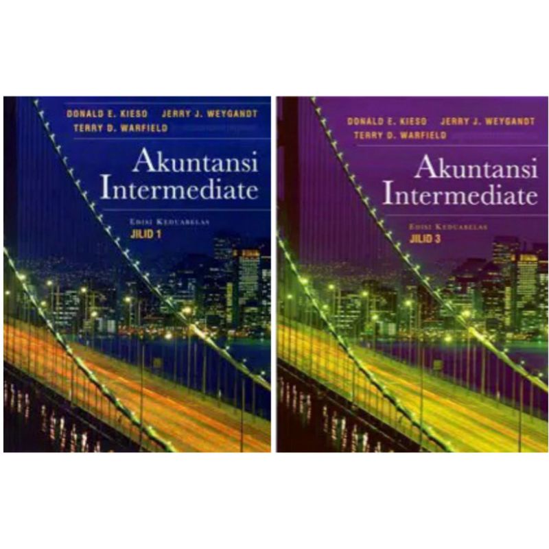 PAKET 3 BUKU AKUNTANSI INTERMEDIATE EDISI 12 JILID 1 2 3 DONALD E KIESO JERRY J WEYGANDT-Jilid 1 dan 3