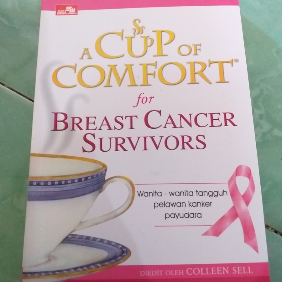 

BUKU CUP OF COMFORT FOR BREAST CANCER SURVIVORS. COOLEN STEL