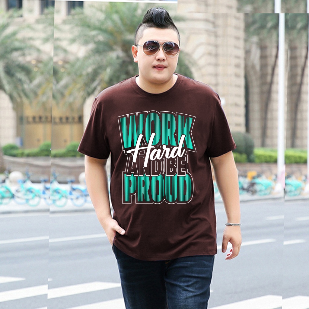 Baju Kaos Pria Work Hard Jumbo Tshirt Bigsize XL XXL Distro DTF