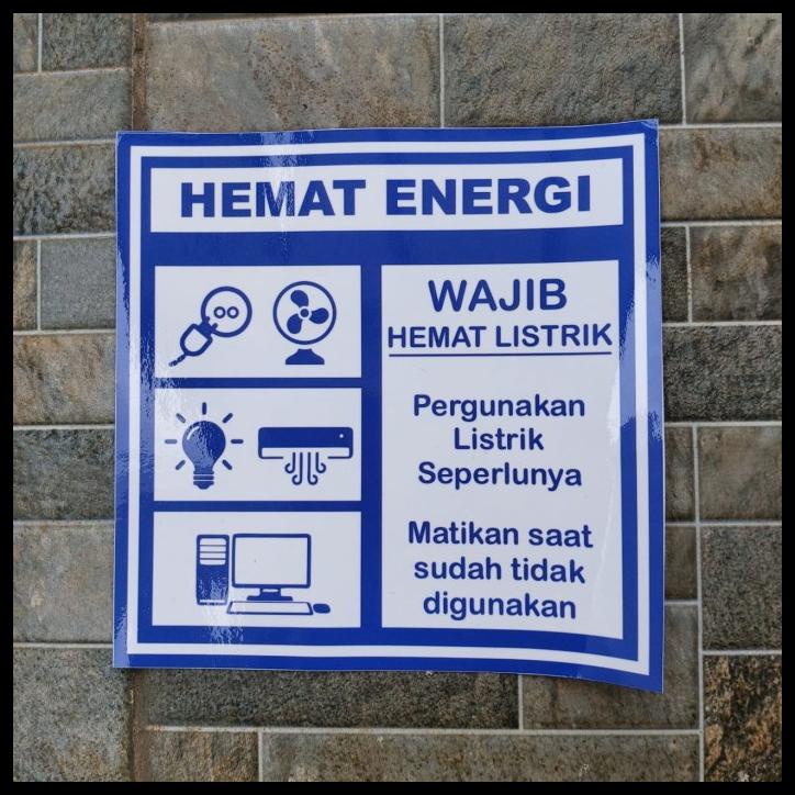 

Stiker Vinyl Himbauan Hemat Energi Listrik Lampu Safety Kantor Office