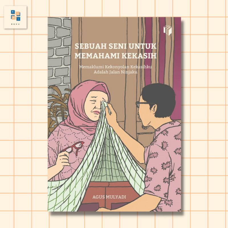 Sebuah Seni untuk Memahami Kekasih