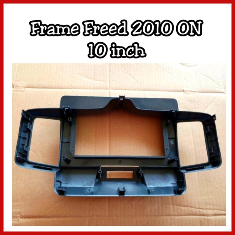 Frame Head Unit Honda Freed 2010 ON Layar 10 inch