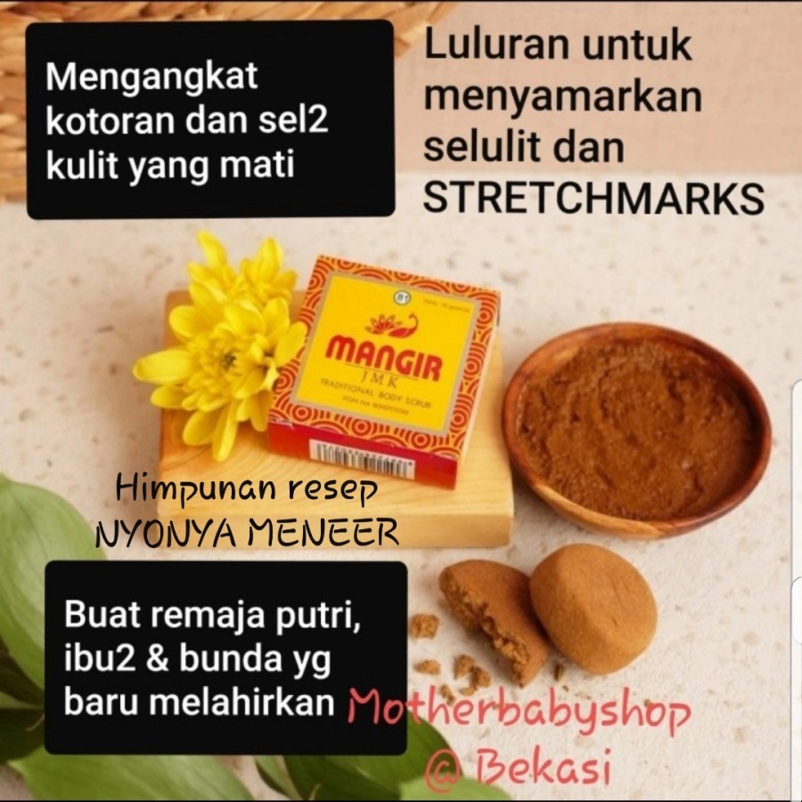 ASLI JMK LULUR MANGIR SCRUB Resep NYONYA MENEER / Jamu Bersalin