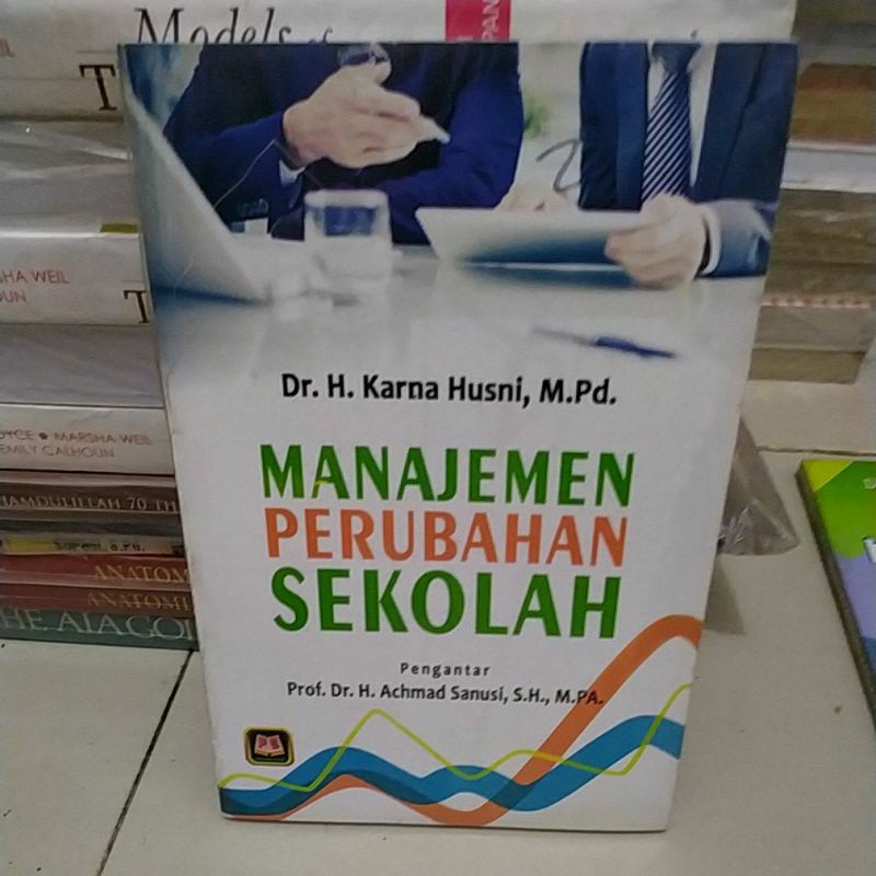 

MANAJEMEN PERUBAHAN SEKOLAH