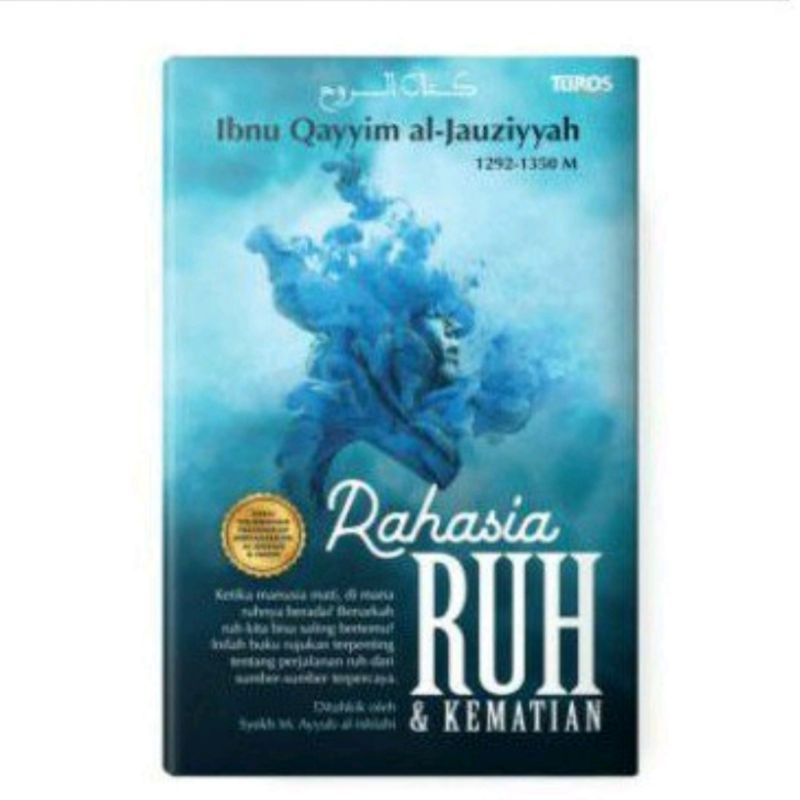 Rahasia Ruh Dan Kematian - Ibnu Qayim  Al-Jauziyyah