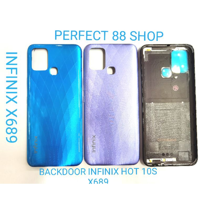 BACKDOOR TUTUP BELAKANG CASING BELAKANG INFINIX HOT 10S X689