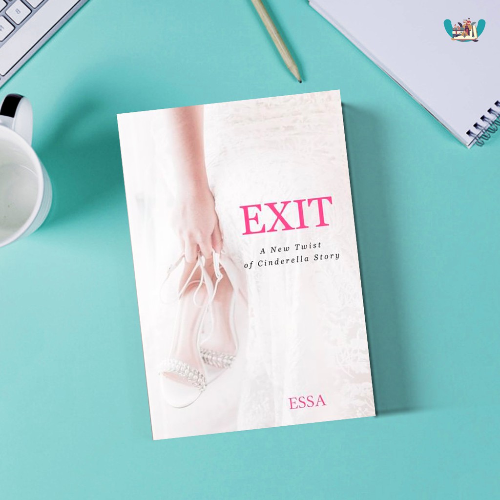 Novel EXIT karya Essa