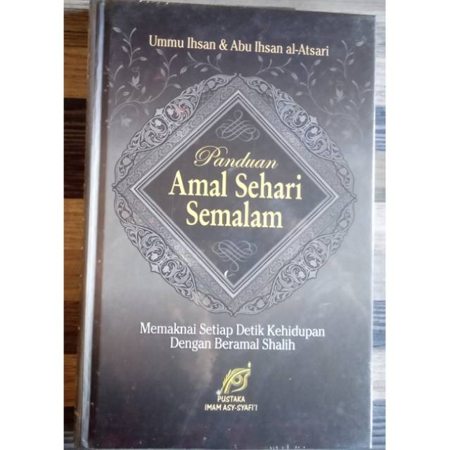 PANDUAN AMAL SEHARI SEMALAM
Ummu Ihsan & Abu Ihsan al-Atsari