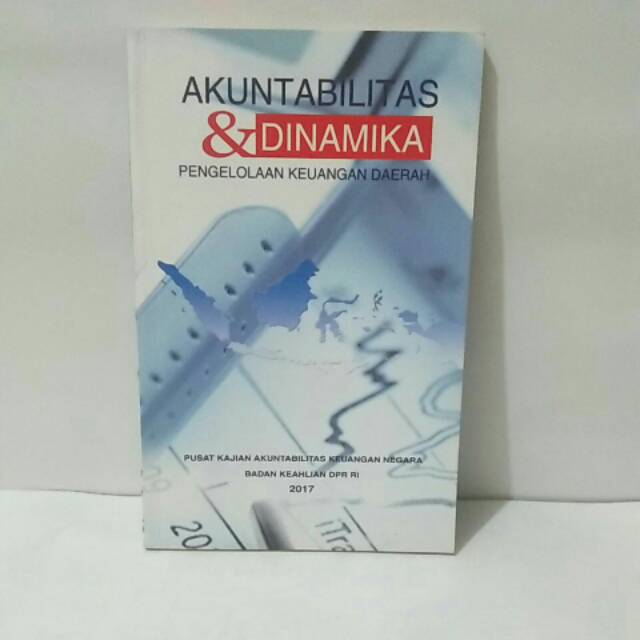 

BUKU ORI AKUNTABILITAS & DINAMIKA PENGELOLAAN KEUANGAN DAERAH