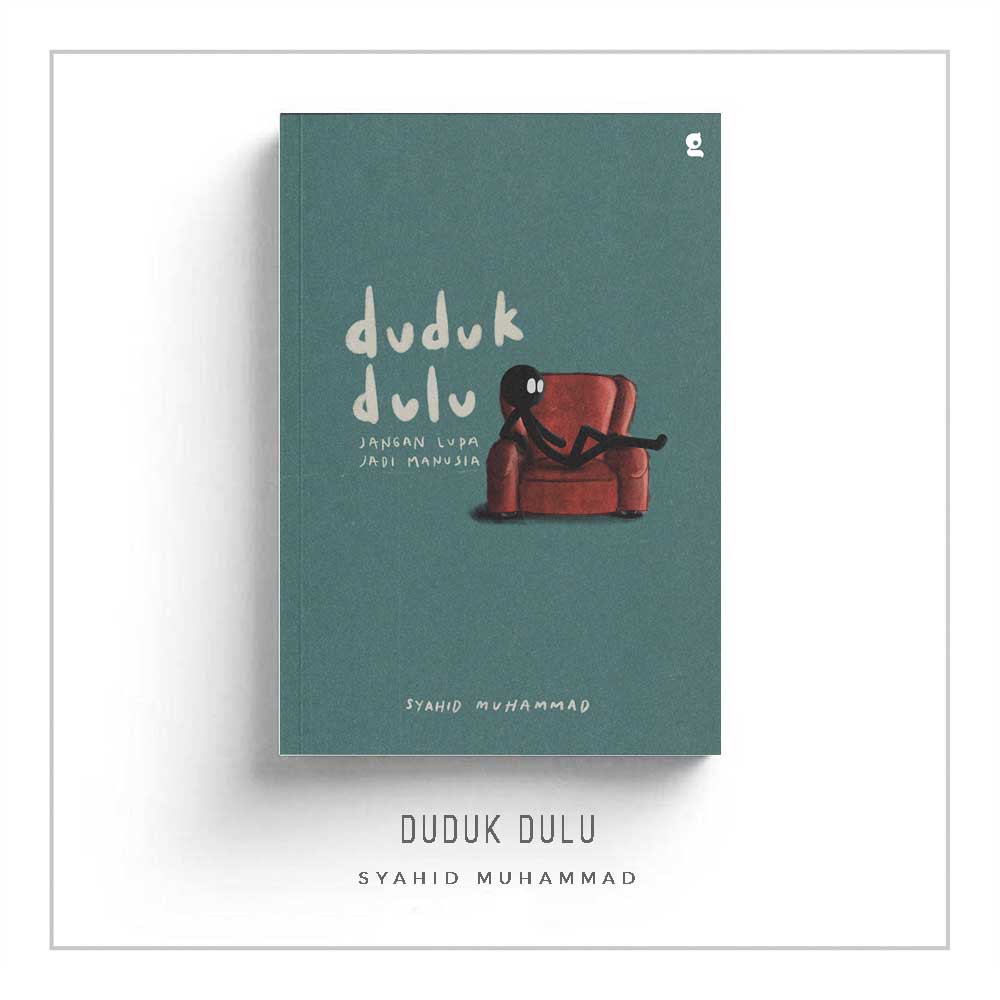Buku Duduk Dulu - Syahid Muhammad