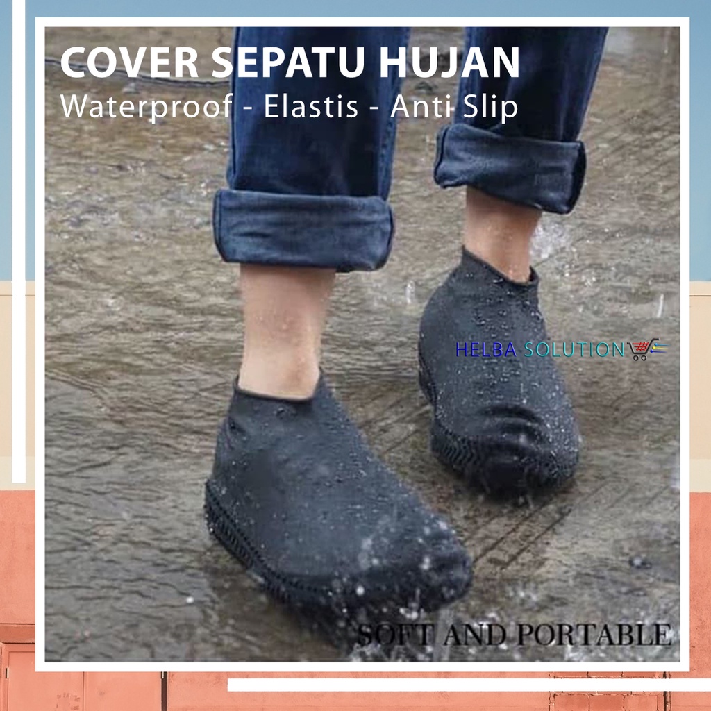 Cover Sepatu Hujan Karet Elastis Pelindung Sepatu Anti Air Anti Slip Shoes Cover Waterproof
