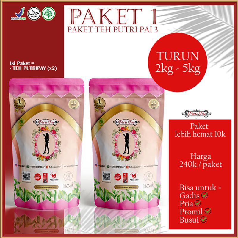 

PAKET 1 - PAKET TEH PUTRI PAI 3 - PUTRI PAI