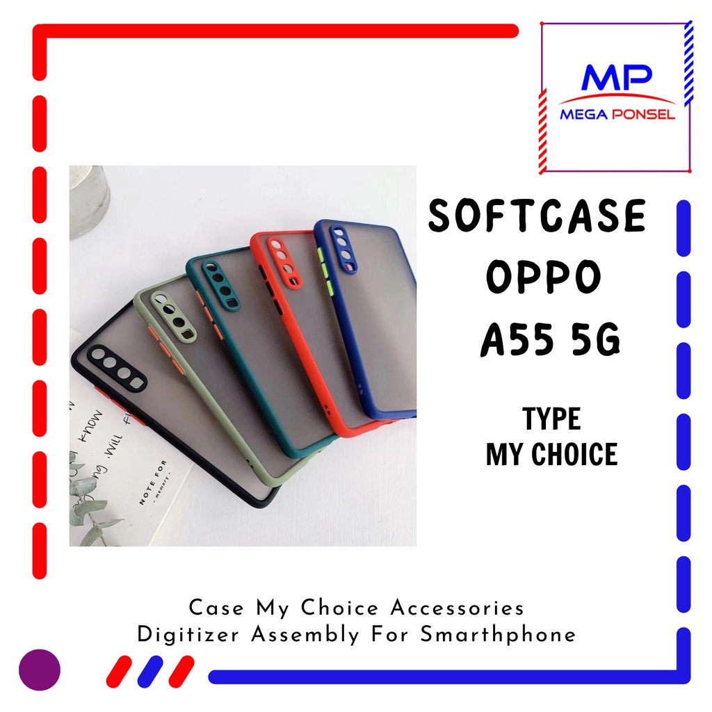 Softcase Oppo A55 5G My Choice
