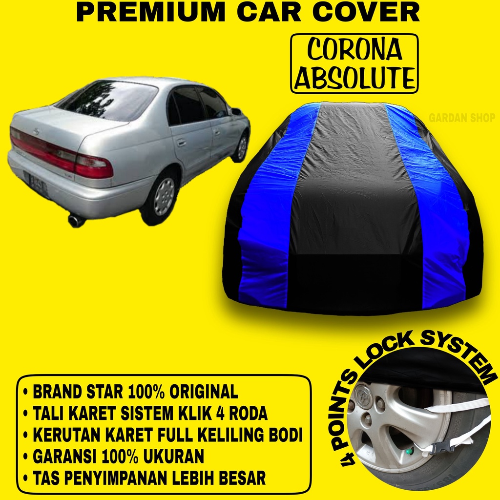 Body Cover CORONA ABSOLUTE Sarung BIRU Penutup Pelindung Bodi Mobil Toyota Corona Absolute PREMIUM Blue Cover