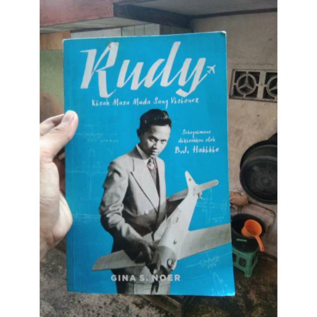 Novel Rudy Kisah Masa Muda Sang Visioner B J Habibie Shopee Indonesia