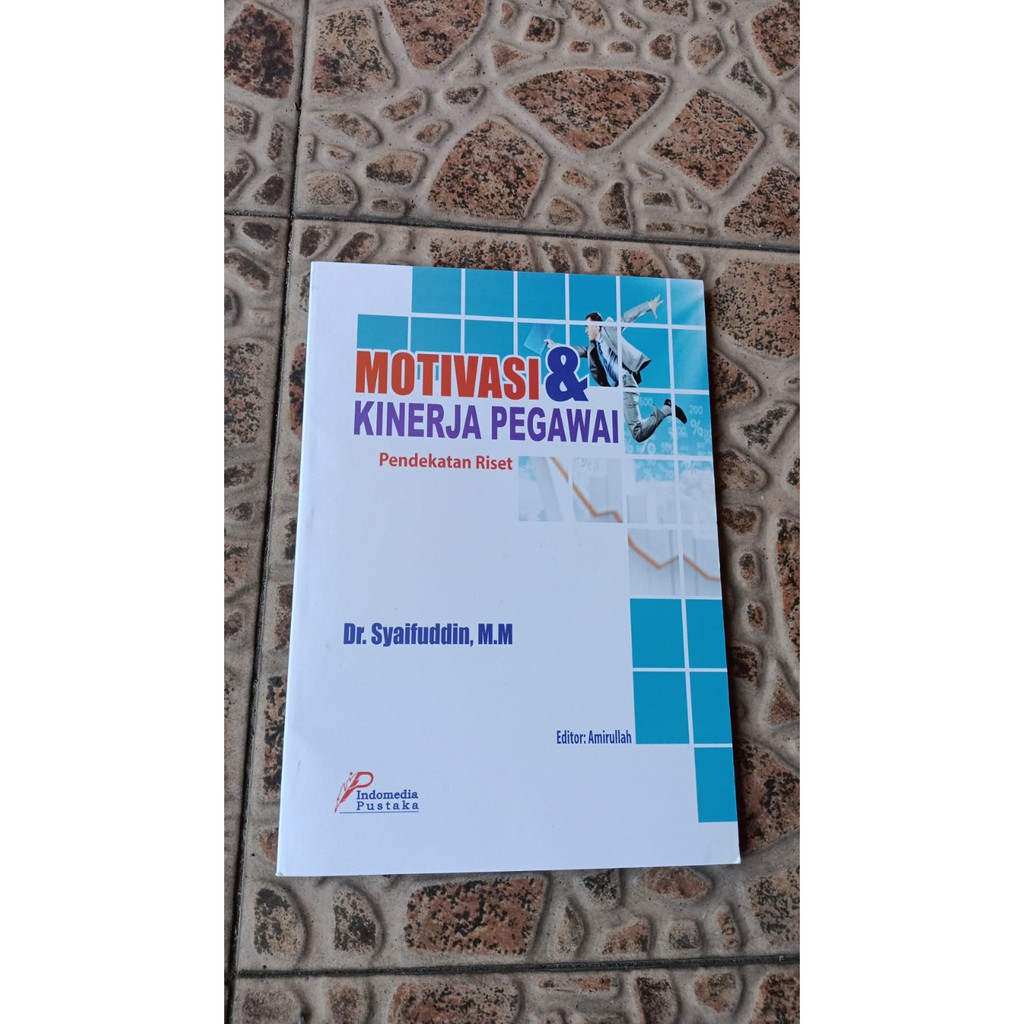 Motivasi & Kinerja Pegawai Pendekatan Riset