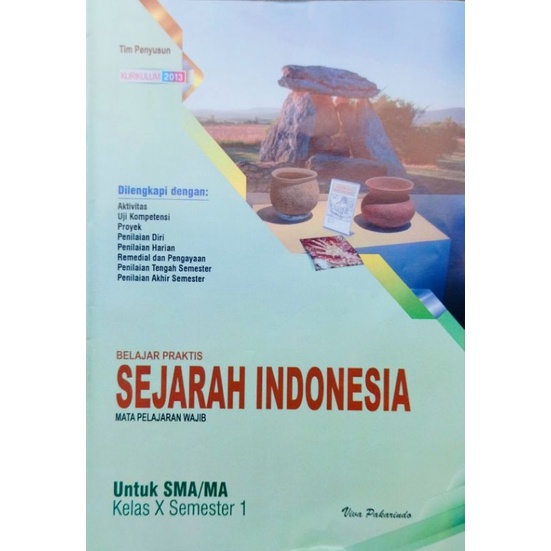 Terbaru! Buku LKS SMA / MA KELAS 10 K.13 TA 2022/2023 SEMESTER 1 l viva pakarindo-SEJARAH INDONESIA