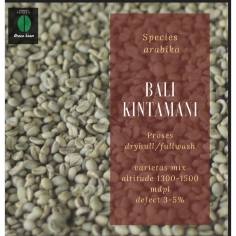 

green Bean / biji kopi Arabika BALI KINTAMANI - dryhull - 1 kg