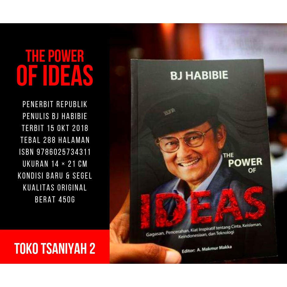 Buku Biografi Bj Habibie Buku The Power Of Ideas Bacharuddin Jusuf Habibie Buku Motivasi Sukses Shopee Indonesia