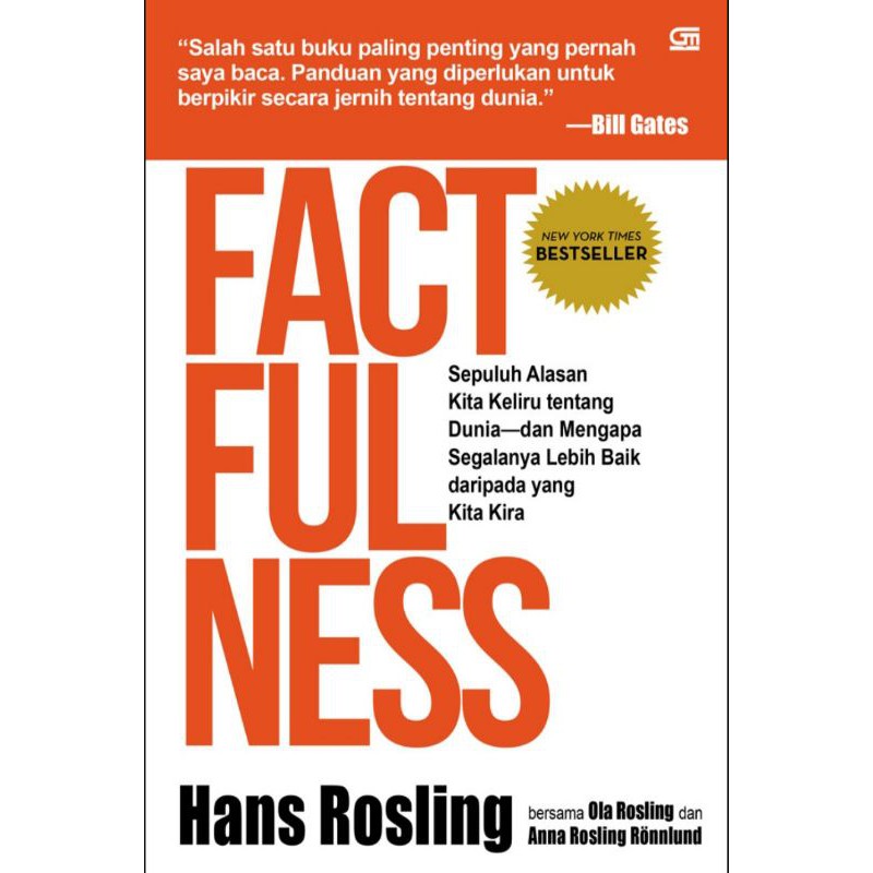 Factfulness: 10 Alasan kita keliru tentang dunia Hans Rosling,Ola Rosling,Hans Rosling,