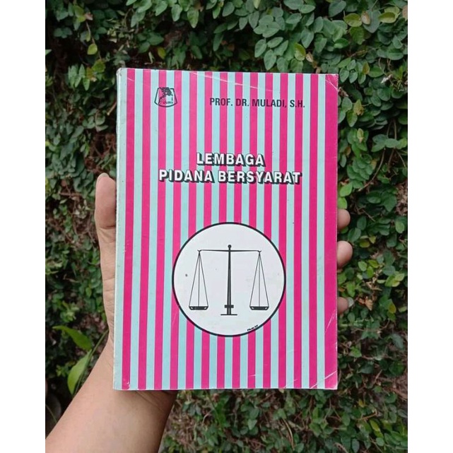 buku LEMBAGA PIDANA BERSYARAT - Prof. Dr. Muladi, S.H.