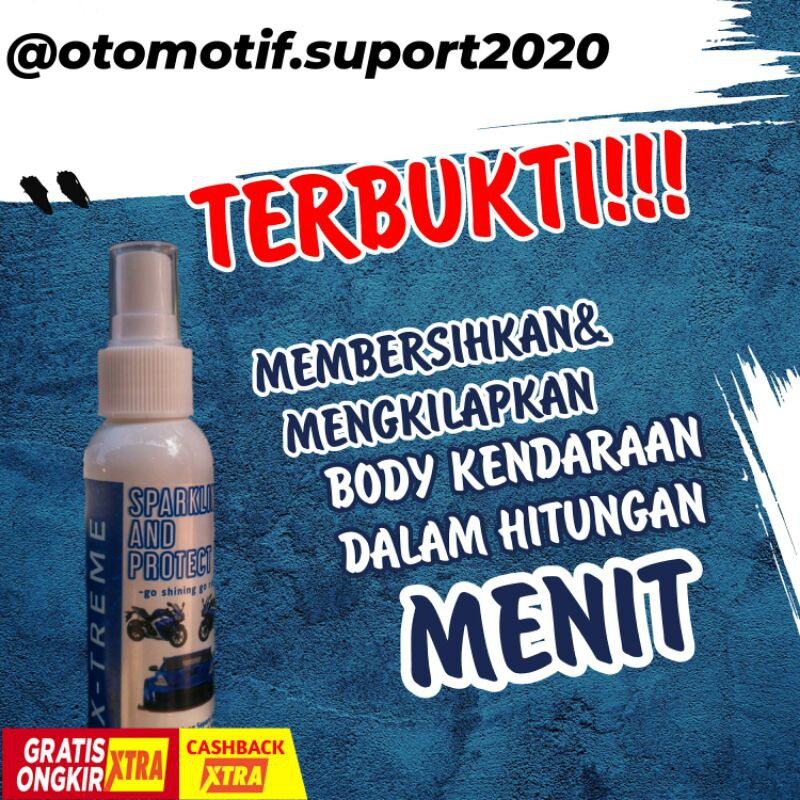 

X-TREME_SPARKLING_AND_PROTECT._WASH_WAX_PEMBERSIH_PENGKILAP_BODY_DASHBOARD_MOBIL_MOTOR_KENDARAAN.