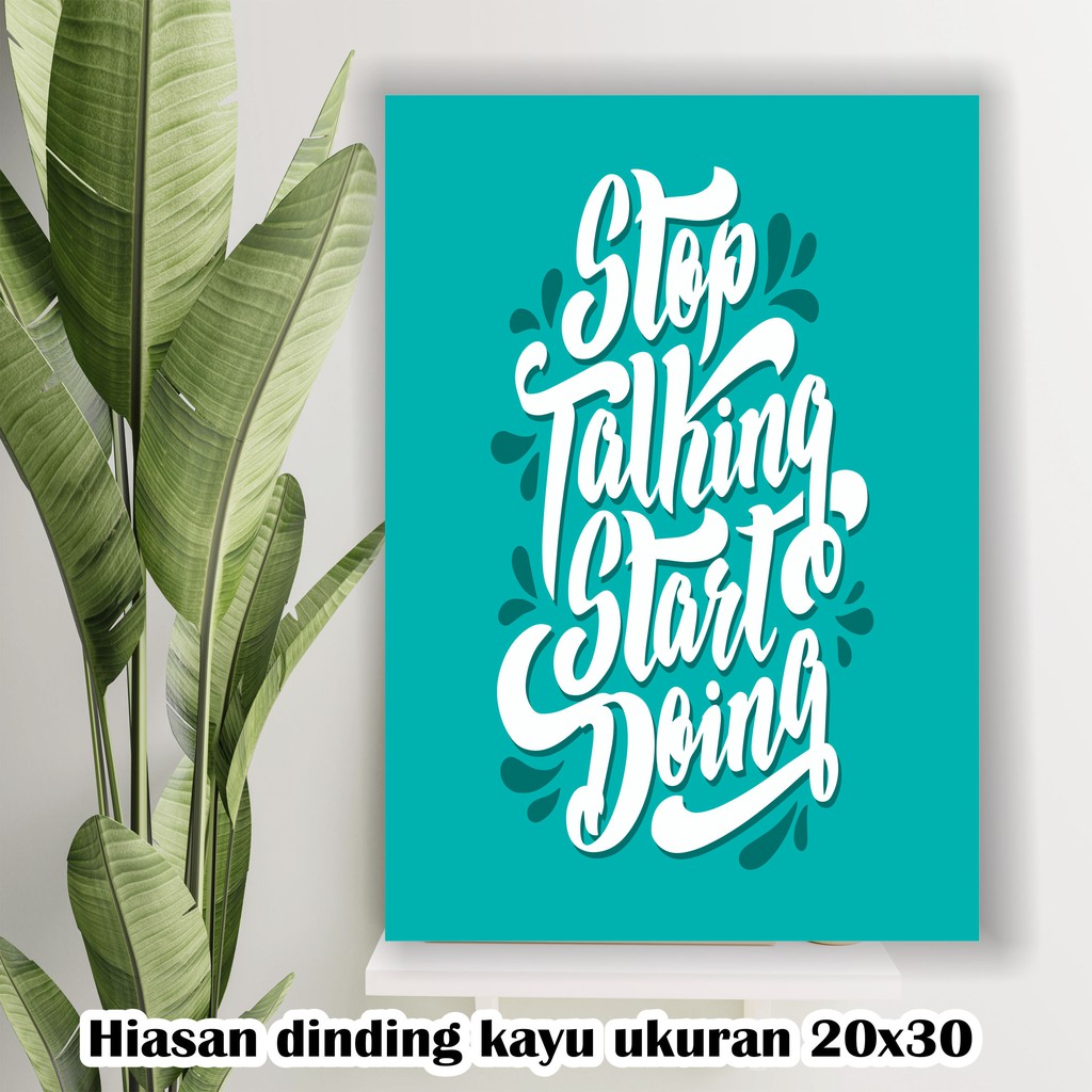 Hiasan DInding Kayu Dekorasi Dinding Quotes Stop Talking
