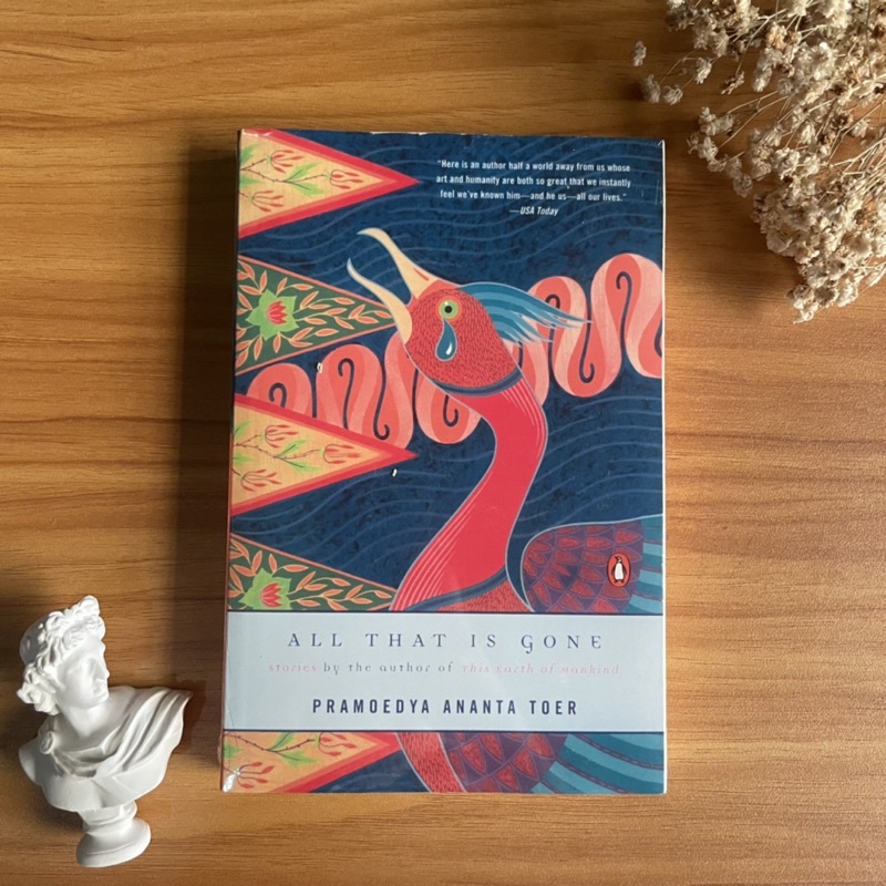 All That Is Gone Pramoedya Ananta Toer Penguin English
