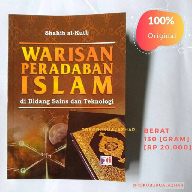 Buku Warisan Peradaban Islam | Pustaka Thoriqul Izzah