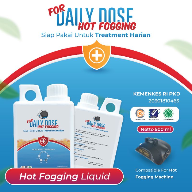 Liquid Hot Fogging | For Daily Dose