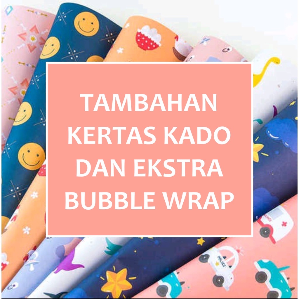 

Tambahan Kertas Kado dan Ekstra Bubble Wrap