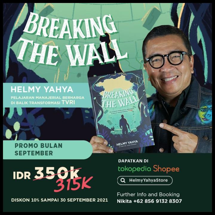 

TERBARU BUKU BREAKING THE WALL BY HELMY YAHYA [ PRE - ORDER ] TERBARU