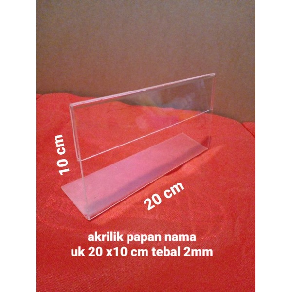 

akrilik papan nama uk 10 x 20 cm tebal 2mm
