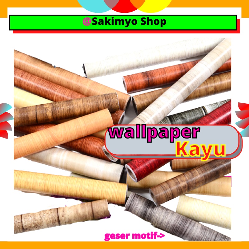 WALLPAPER WELPEPER WALL PAPER MOTIF KAYU WALLSTICKER WALLSTIKER STICKER SETIKER STIKER DINDING KAYU 
