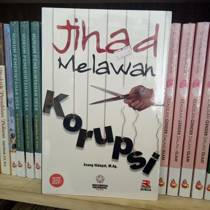 Jihad Melawan Korupsi - Enang Hidayat